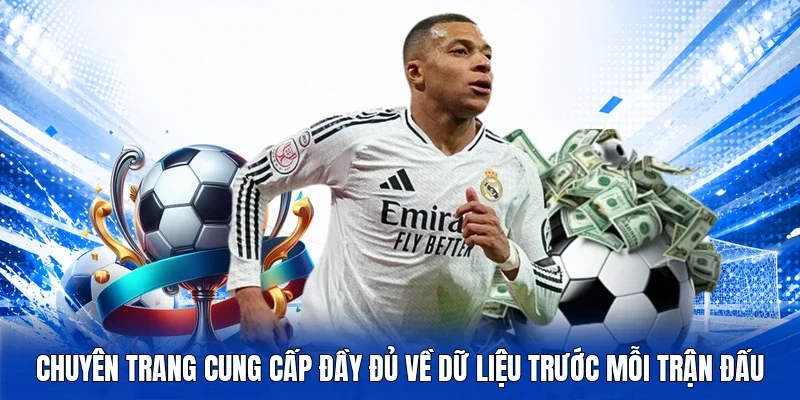 Chuyên trang cung cấp đầy đủ về dữ liệu trước mỗi trận đấu
