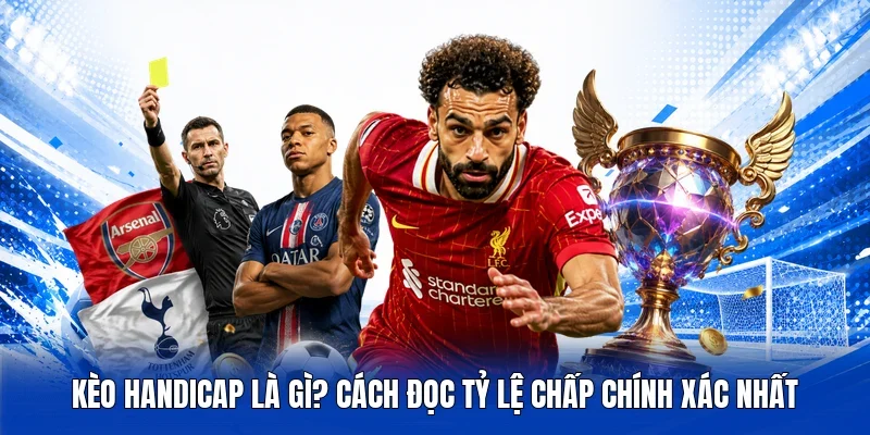 kèo handicap là gì