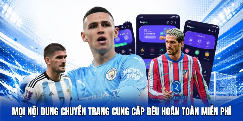 Mọi nội dung chuyên trang cung cấp đều hoàn toàn miễn phí